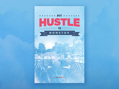 Nonstop Hustle hustle poster skyline texture typography