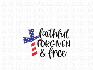 Faithful Forgiven and Free Svg 4th of july cross Patriotic