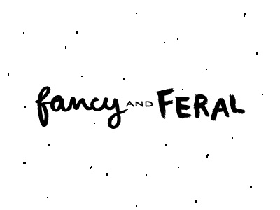 Fancy and Feral secretpenguin
