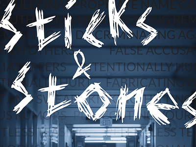 Sticks & Stones bully bullying campaign hurt names poster sticks stones