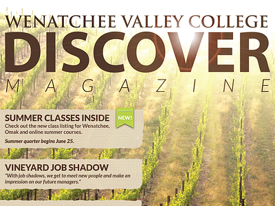 Wenatchee Valley College Discover Magazine Cover - Summer 2014 brown college crop discover green grow magazine sun valley vineyard warm wenatchee