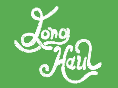 Long Haul design hand drawn lettering typography