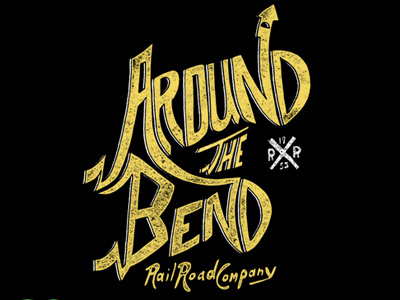 Around the Bend design hand drawn lettering typography