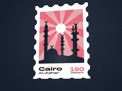 Cairo Stamp illustration animation azhar cairo drawing flat illustration george samuel illustraion landmark logo mosque noisy postage stamp stamp sun