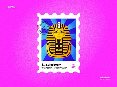 Luxor Stamp illustration ancient egptians ancient egyptian flat illustration george samuel illustration king landmark animation noise pharaoh postage stamp stamp tutankhamun