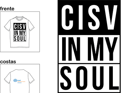 Cisv in my Soul . T-shirt Print Design design graphic design illustration