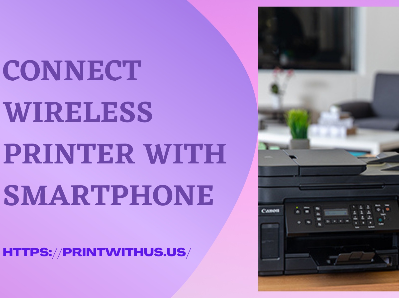 easily-connect-wireless-printer-to-smart-phone-printwithus-by