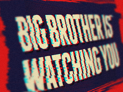 Big Brother is Watching You 1984 big brother book george orwell novel orwell orwellian privacy quote snowden surveillance totalitarian