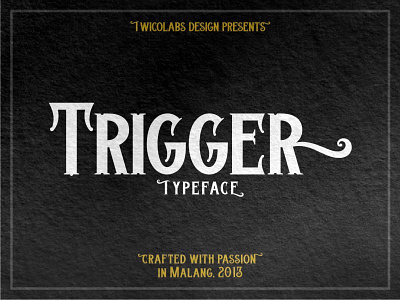 Trigger Typeface classic font letterhead lettering ornaments signpainting swashes tattoo twicolabs typeface typography vintage