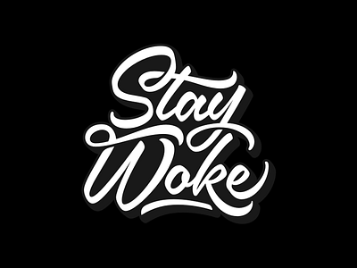 Stay Woke for sale lettering logo logotype staywoke t shirt design typework typography vector
