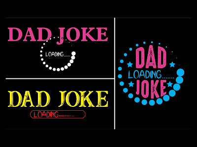 Dad Joke Loading T-shirt Design adobe illustrator branding dad dad joke loading design graphic design illustration mom people summer t shirt vector vintage