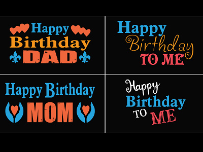 Happy Birthday Dad, Mom, To Me T-shirt birthday branding dad design graphic design happy birthday dad illustration mom mother people summer t shirt vector vintage