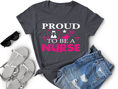 Proud To Be A Nurse T-Shirt Design branding dad design graphic design health illustration mom nurse people proud to be a nurse ratro summer t shirt vector
