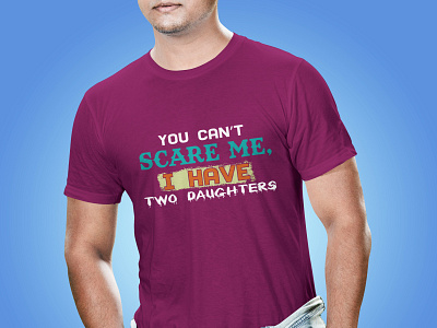 I Have Two Daughters T-Shirt Design birthday branding dad day design graphic design i have two daughters illustration mom people summer vector