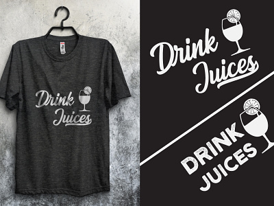 Drink Juices T Shirt design branding dad drink drink juices t shirt drink juices t shirt design food graphic design juices t shirt juices t shirt design mom people vector