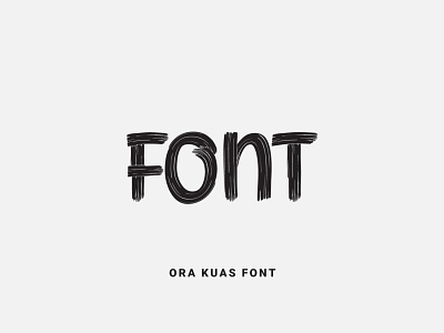 Ora Kuas Font design font font design fonts fontself illustration logo logotype type type design typeface typography