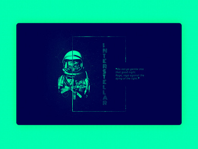 Interstellar Movie Fan Art astronaut branding clean design fan art graphic design illustration interstellar modern design movie movies nolan poster design quote uidesign