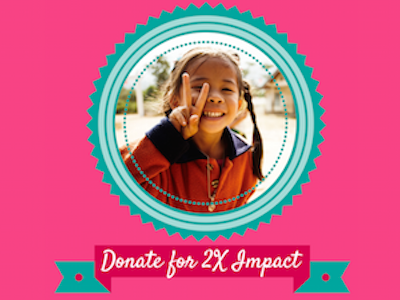 2X your Donation Impact Today!