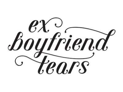 Ex Tears Dribbble ball serif boyfriend ex boyfriend hand lettering lettering script swirls tears type typography