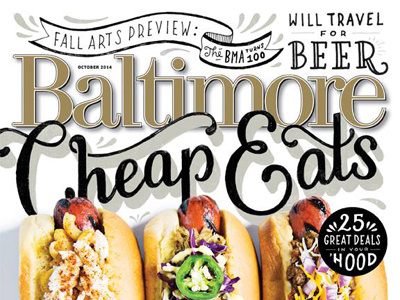 Baltimore Magazine Cheap Eats baltimore editorial food hand lettering illustration lettering magazine type typography