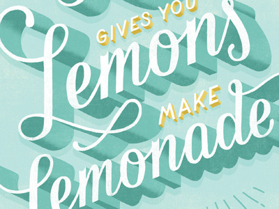 When Life Gives You Lemons 3d food hand lettering illustration lettering quotes script type typography