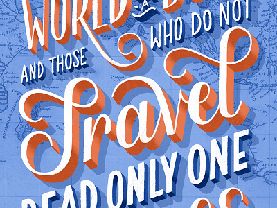 The World is a Book hand lettering illustration lettering maps travel type typography