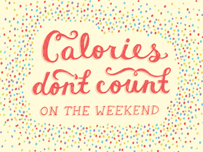Calories Don't Count