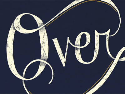 I'm Over It daily dishonesty hand lettering lettering typography