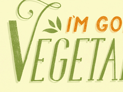 I'm Going Vegetarian