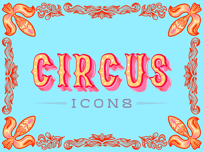 Circus icons Typography circus colour colour and lines creative design detail illustration illustration art illustrator pattern typography vector
