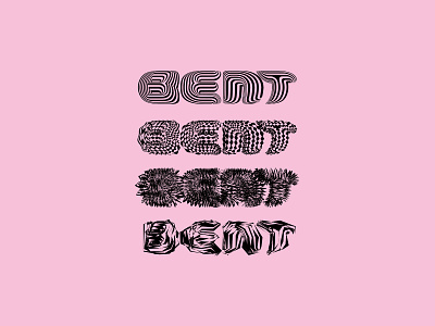 BENT Zine branding design distort editorial experimental experimental design experimental typography logo logotype print type type design typographic typography