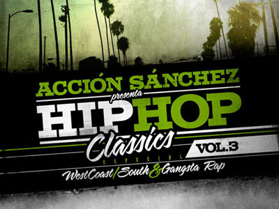 ACCIÓN SÁNCHEZ - Hip Hop Classics Vol. 3 cd cover hiphop rap