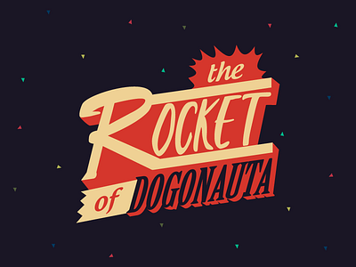 The Rocket Of Dogonauta art character colors comic design flat icon illustration lettering vector