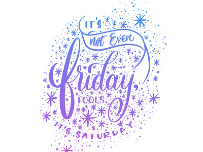 Not Even Friday blue friday ipad pro lettering procreate purple