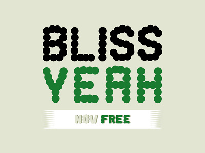 Bliss Yeah - Free font - 3 weights. font fonts fonts free free font free fonts free type type typo typography