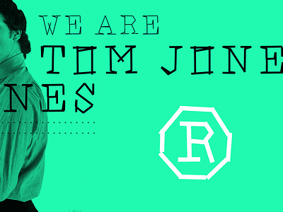 We are Tom Jones - font