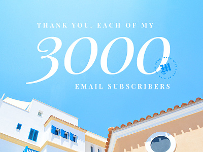 Thank you, each of my 3 000 email subscribers! cyprus day email inspiration letter maicle muse sea subscribe sun thank thanks