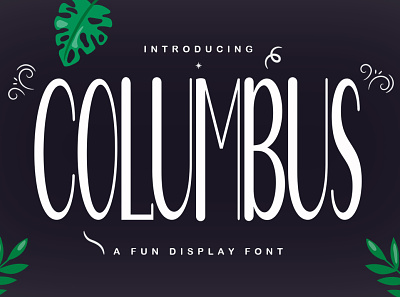 Columbus branding design graphic design illustration logo logo fonts love fonts modern fonts script fonts