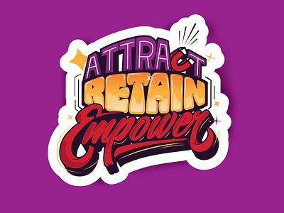 Attract - Retain - Empower branding design dribblerookie graphic design illustration logo sticker vector