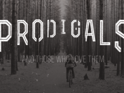 Prodigals