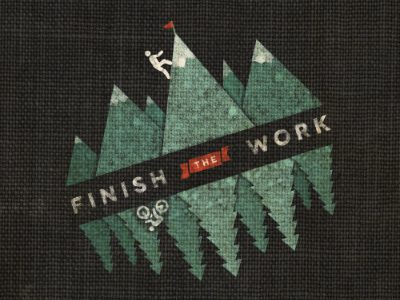 Finish The Work finish poster rough series sermon texture work