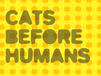 Cats Before Humans cat cats poster