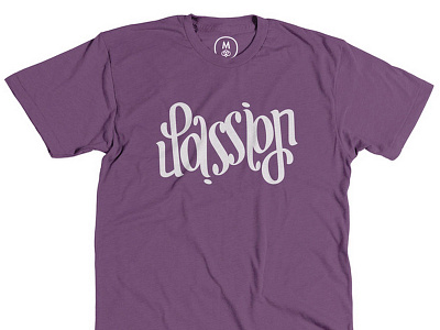 Passion T-Shirt ambigram lettering passion script shirt
