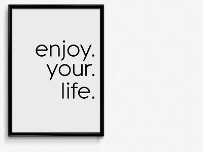 enjoyYOURlife creative poster