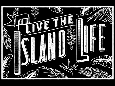 live the island life chalk board board chalk typography