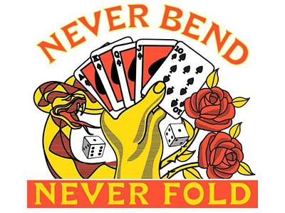 Never Bend Never Fold 03 design dice gambling greedo las poker roses samborghini snake vegas