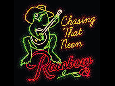 Neon Rainbow alan jackson banjo country country music cowboy frog illustration logo neon neon sign rose samborghini typography