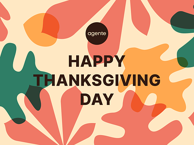 Happy Thanksgiving from AGENTE! agente thanksgiving