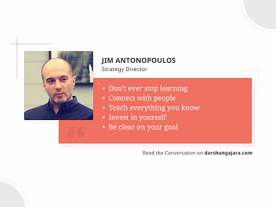 A Conversation with Jim Antonopoulos conversation design freebie growth interview newsletter quote strategy ui