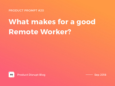 Product Prompt #20 on Product Disrupt Blog advice banner blog design montserrat quote remote typography ui